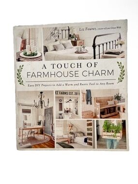 A Touch of Farmhouse Charm book. Decorating and DIY ideas